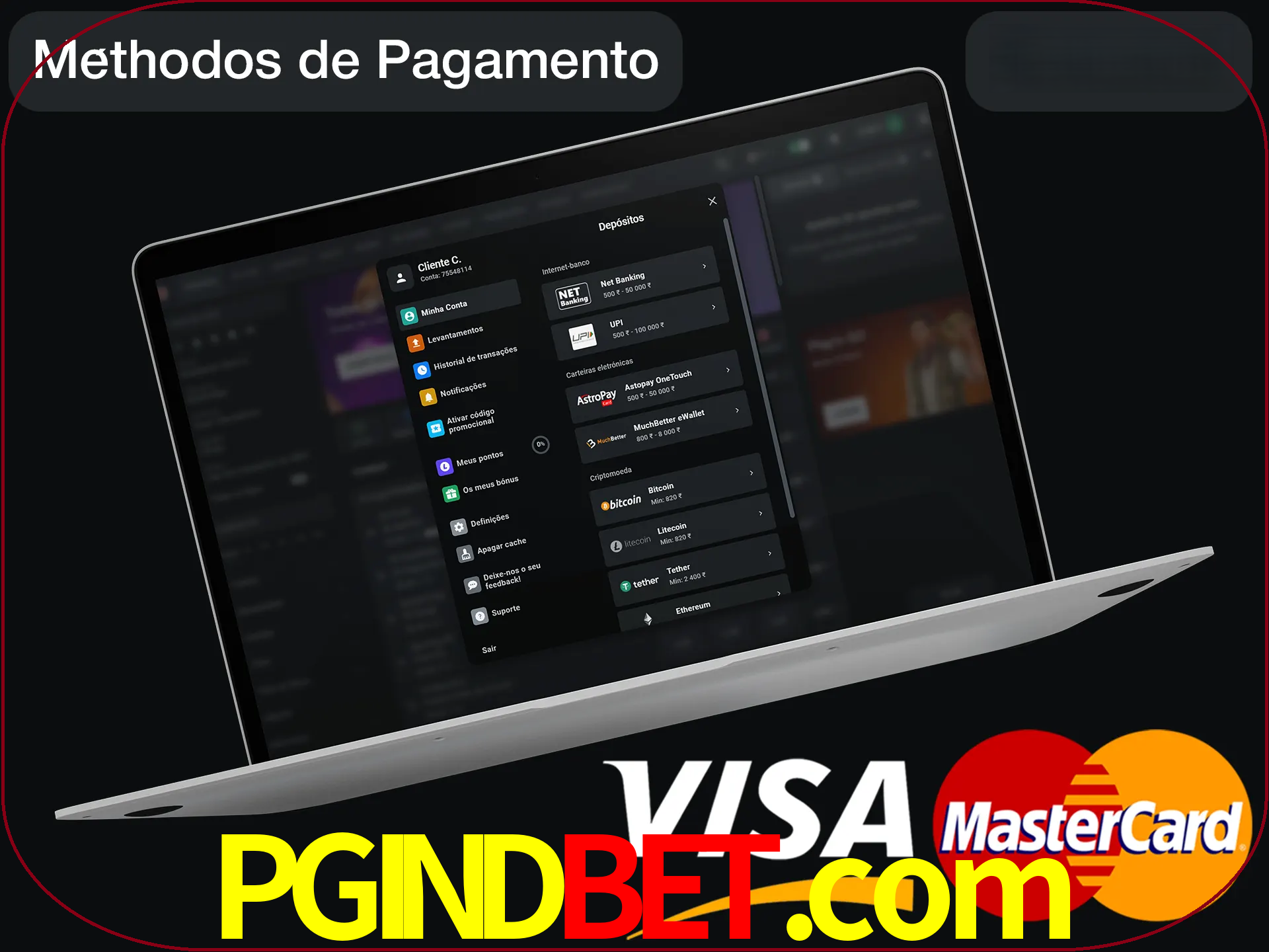 Use seu método de depósito preferido.